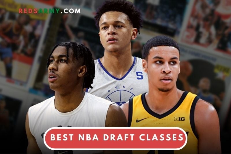 Best NBA Draft Classes