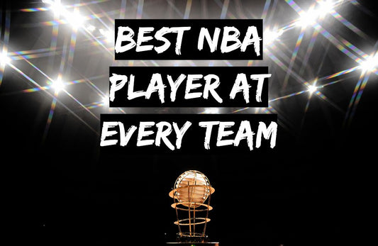 The Best NBA Player at every TEAM