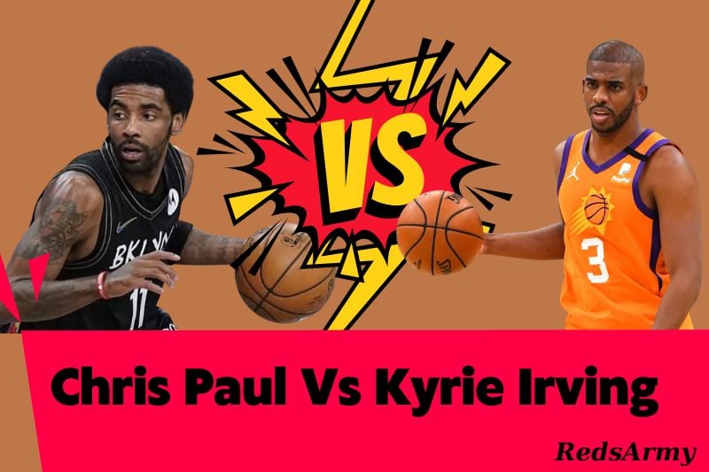 Difference Between Chris Paul Vs Kyrie Irving