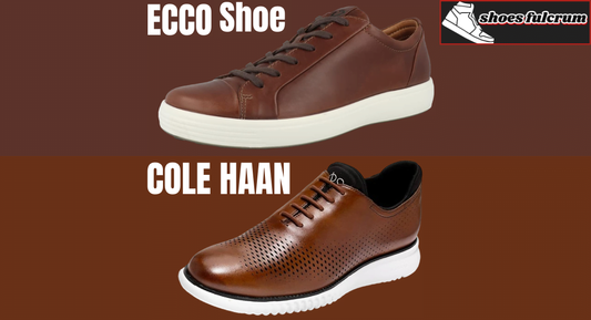 7 Major Differences Between Ecco Vs Cole Haan