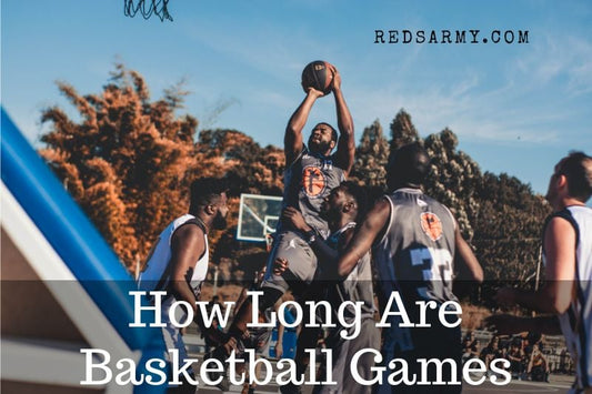 How Long Are Basketball Games