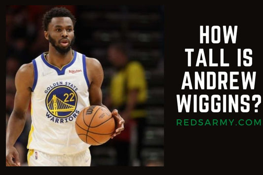 How Tall Is Andrew Wiggins