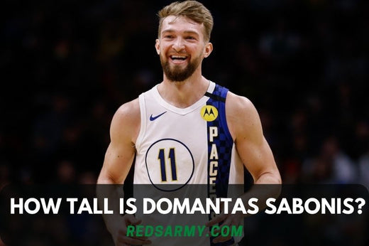 How Tall Is Domantas Sabonis