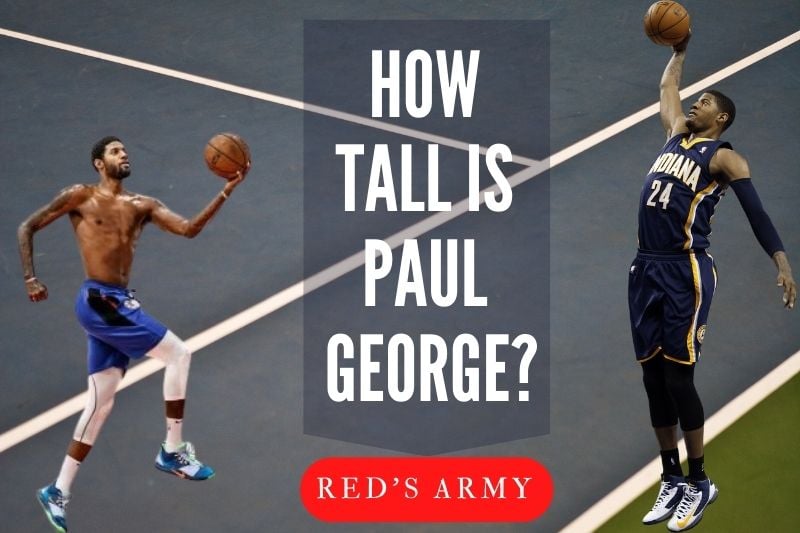 How Tall Is Paul George