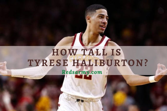 How Tall Is Tyrese Haliburton