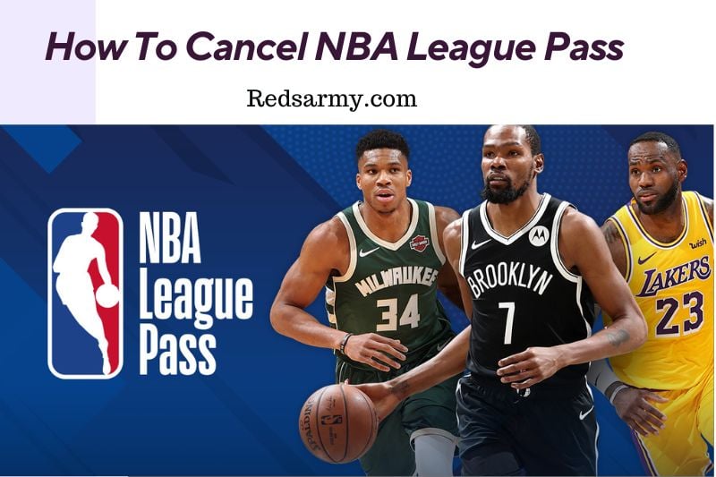 How To Cancel NBA League Pass Before You're Stuck Paying For Another Season!