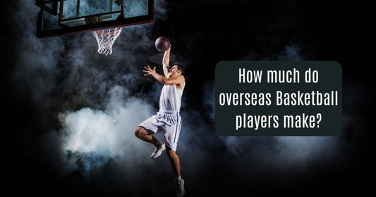 How much do overseas Basketball players make