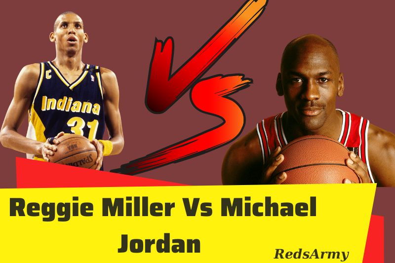 Reggie Miller Vs Michael Jordan Stats Comparison