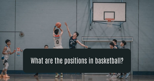 What are the positions in basketball?