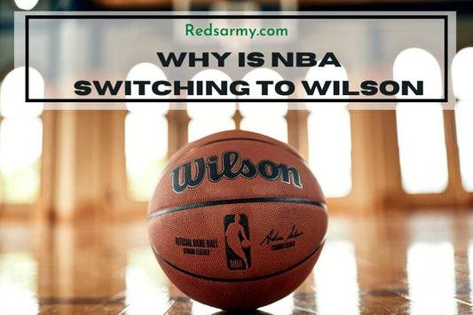 Why Is NBA Switching To Wilson - Why did NBA drop Spalding