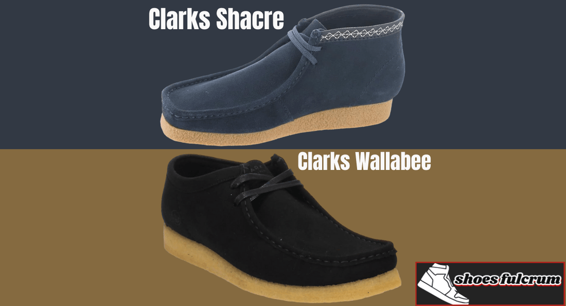 5 Major Differences Of Clarks Shacrе VS Wallabее