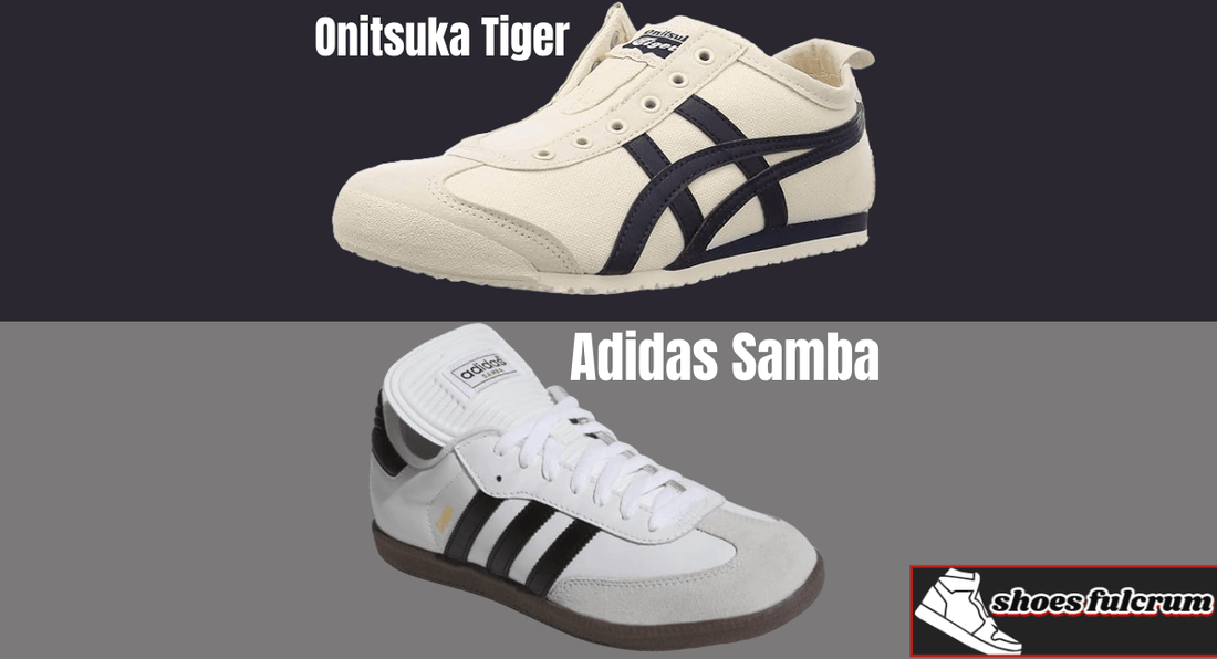 onitsuka tiger vs adidas samba